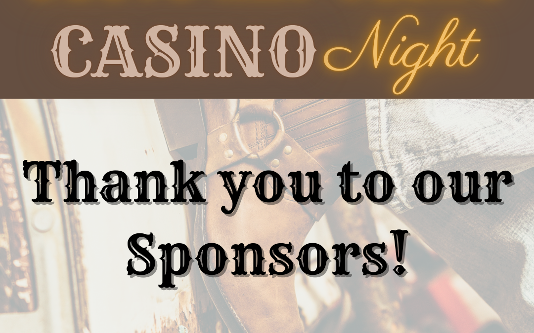 A BIG Thank You to Boots and Bling Casino Night Sponsors